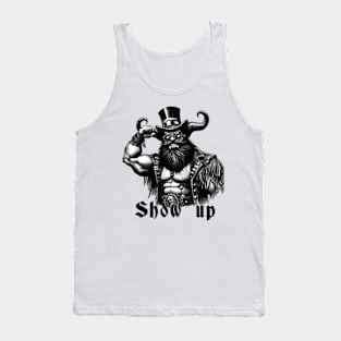 Show up Tank Top